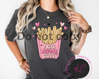 Fries before guys 3 Shirt