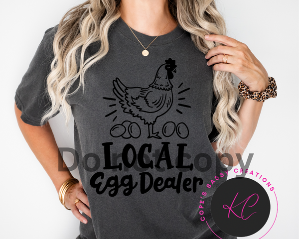 Local Egg Dealer Shirt