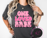 One loved babe Shirt