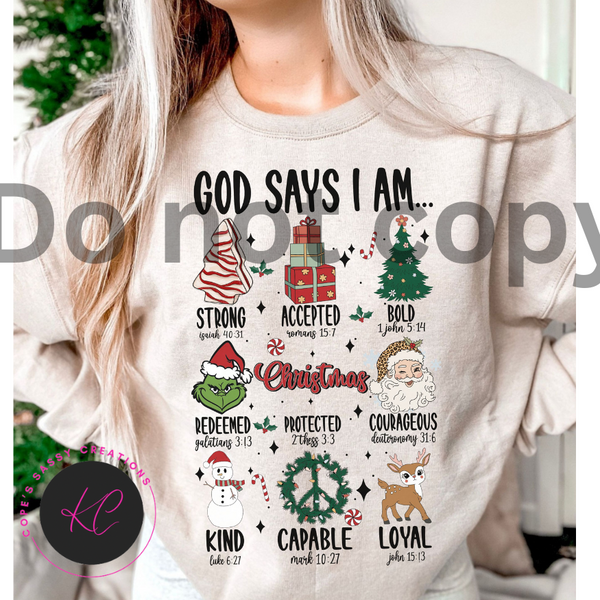 God says I am… Sweatshirt