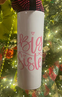 Big Sister 20 oz tumbler