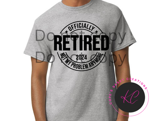 Officially Retired 2024 Shirt