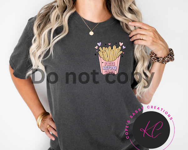 Fries before guys pocket Shirt