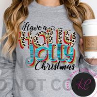 Have A Holly Jolly Christmas Long Sleeve