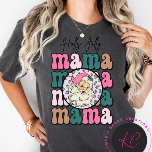 Holly Jolly Mama Mama Shirt