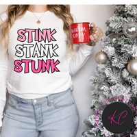 Pink Stink Stank Stunk TRANSFER