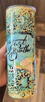 Just breathe 20 oz tumbler